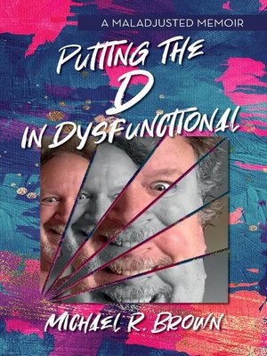 cover image of Putting the D in Dysfunctional